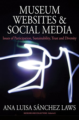 Museum Websites and Social Media: Issues of Participation, Sustainability, Trust and Diversity - Orginal Pdf